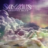Masspike Miles - Skky Miles '2012