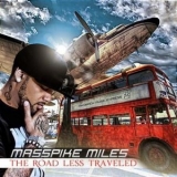 Masspike Miles - The Road Less Traveled '2011