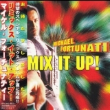 Michael Fortunati - Remix It Up! '1995 - Album