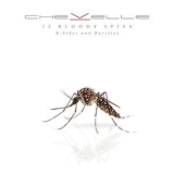 Chevelle - 12 Bloody Spies: B-Sides And Rarities '2018