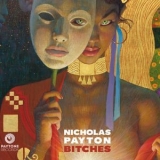 Nicholas Payton - Bitches '2011