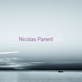 Nicolas Parent Trio - Moments '2011