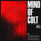 Kelvyn Colt - Mind Of Colt, Pt. 1 '2018