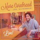 Joe Alterman - More Cornbread '2018
