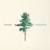 Orango - Evergreens '2018