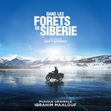 Ibrahim Maalouf - Dans Les Forets De Siberie (Bande Originale Du Film) '2016