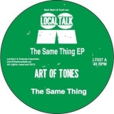 Art Of Tones - The Same Thing '2013