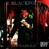 J. Blackfoot - Loveaholic '1997