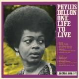 Phyllis Dillon - One Life To Live [Expanded Edition] '2018