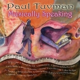 Paul Tuvman - Musically Speaking '2015