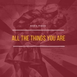Andre Previn - All The Things You Are '2018