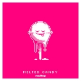 No Mana - Melted Candy '2018