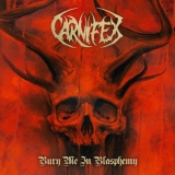 Carnifex - Bury Me In Blasphemy '2018 - EP