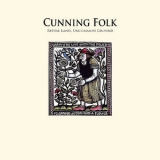 Cunning Folk - Ritual Land, Uncommon Ground '2017 - Album