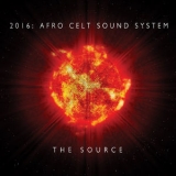 Afro Celt Sound System - The Source '2016 - Album