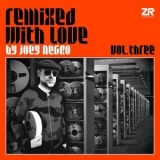 Joey Negro - Remixed With Love By Joey Negro Vol.3 (2CD) '2018