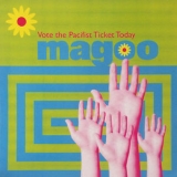 Magoo - Vote The Pacifist Ticket Today '1998 - Album