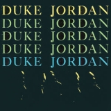 Duke Jordan - Trio & Quartet (Remastered) '2014