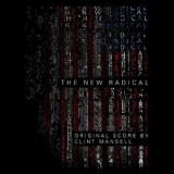 Clint Mansell - The New Radical (Original Motion Picture Soundtrack) '2018
