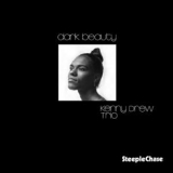 Kenny Drew - Dark Beauty '2016 - Album