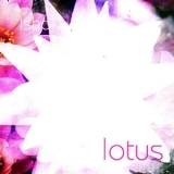 Ishq - Lotus (Various Singles 2001-2006) '2007