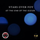 Stars Over Foy - At The End Of The Ocean '2016