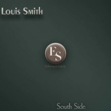 Louis Smith - South Side '2014 - Album