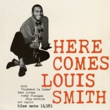 Louis Smith - Here Comes Louis Smith (Remastered) '2008 - Album