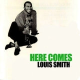 Louis Smith - Here Comes Louis Smith '2013 - Album