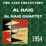 Al Haig - Al Haig Quartet '2013