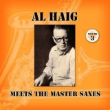 Al Haig - Meets The Master Saxes, Vol. 3 '2000