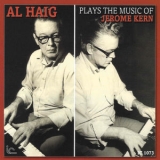 Al Haig - Plays The Music Of Jerome Kern '2016