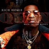 Rich Homie Quan - Back To The Basics '2017