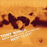 Tony Monaco - West To East '2007