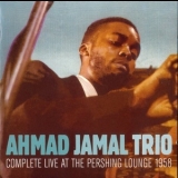 Ahmad Jamal Trio - Complete Live At The Pershing Lounge 1958 '2007
