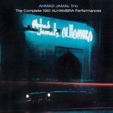 Ahmad Jamal Trio - Complete Alhambra And Blackhawk Performances '2008