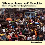 Pierre Dorge - Sketches Of India '2016