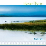 Dave Flynn - Draiocht (10th Anniversary Edition) '2018 - Album