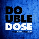Hugo Alves - Double Dose '2010