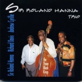 Sir Roland Hanna Trio - The Three Black Kings '2008