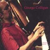 George Colligan - Blood Pressure '2006