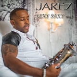 Jarez - Sexy Saxy, Vol. 1 '2015