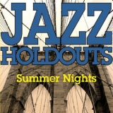 Jazz Holdouts - Summer Nights '2018