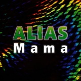 Alias - Mama EP '2009