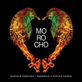 Marcelo Ezquiaga - Morocho Homenaje A Carlos Gardel '2016