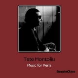 Tete Montoliu - Music For Perla '1992