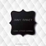 Jimmy Raney - Some Other Spring '2014