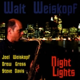Joel Weiskopf - Night Lights '2007