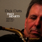 Dick Oatts - Two Hearts '2016