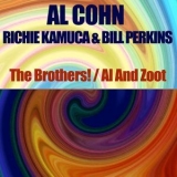 Al Cohn - The Brothers! / Al And Zoot (2CD) '2012